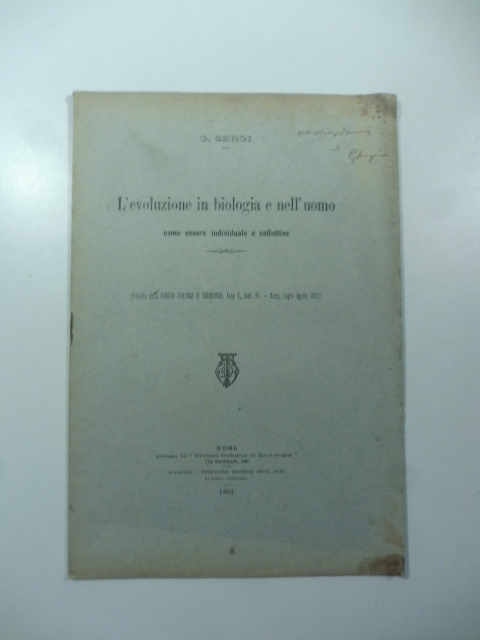 L'evoluzione in biologia e nell'uomo come essere individuale e collettivo